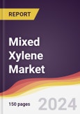 Mixed Xylene Market Report: Trends, Forecast and Competitive Analysis to 2030- Product Image