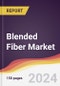 Blended Fiber Market Report: Trends, Forecast and Competitive Analysis to 2031 - Product Thumbnail Image