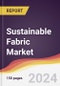 Sustainable Fabric Market Report: Trends, Forecast and Competitive Analysis to 2030 - Product Thumbnail Image