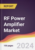 RF Power Amplifier Market Report: Trends, Forecast and Competitive Analysis to 2030- Product Image
