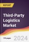 Third-Party Logistics Market Report: Trends, Forecast and Competitive Analysis to 2030 - Product Image