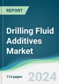 Drilling Fluid Additives Market - Forecasts from 2024 to 2029- Product Image