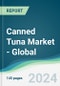 Canned Tuna Market - Global Forecasts from 2024 to 2029 - Product Image