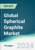 Global Spherical Graphite Market - Forecasts from 2024 to 2029- Product Image