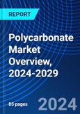 Polycarbonate Market Overview, 2024-2029- Product Image