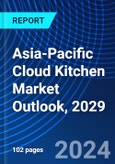 Asia-Pacific Cloud Kitchen Market Outlook, 2029- Product Image