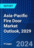 Asia-Pacific Fire Door Market Outlook, 2029- Product Image