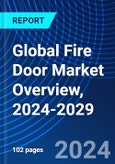 Global Fire Door Market Overview, 2024-2029- Product Image