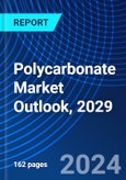 Polycarbonate Market Outlook, 2029- Product Image