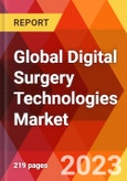 Global Digital Surgery Technologies Market- Product Image