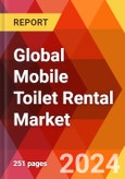 Global Mobile Toilet Rental Market, By Compartment, By Tank Capacity, By Comfort, By Application, and By Distribution Channel; By Region - Market Size, Industry Dynamics, Opportunity Analysis and Forecast for 2024-2030- Product Image