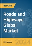 Roads and Highways Global Market Opportunities and Strategies to 2033- Product Image