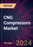 CNG Compressors Market 2024-2028- Product Image