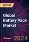 Global Battery Pack Market 2024-2028 - Product Thumbnail Image