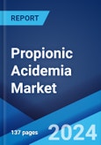 Propionic Acidemia Market: Epidemiology, Industry Trends, Share, Size, Growth, Opportunity, and Forecast 2024-2034- Product Image