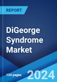 DiGeorge Syndrome Market: Epidemiology, Industry Trends, Share, Size, Growth, Opportunity, and Forecast 2024-2034- Product Image