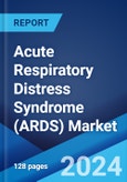 Acute Respiratory Distress Syndrome (ARDS) Market: Epidemiology, Industry Trends, Share, Size, Growth, Opportunity, and Forecast 2024-2034- Product Image