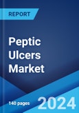 Peptic Ulcers Market: Epidemiology, Industry Trends, Share, Size, Growth, Opportunity, and Forecast 2024-2034- Product Image