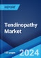 Tendinopathy Market: Epidemiology, Industry Trends, Share, Size, Growth, Opportunity, and Forecast 2024-2034 - Product Image
