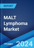 MALT Lymphoma Market: Epidemiology, Industry Trends, Share, Size, Growth, Opportunity, and Forecast 2024-2034- Product Image