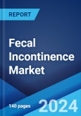 Fecal Incontinence Market: Epidemiology, Industry Trends, Share, Size, Growth, Opportunity, and Forecast 2024-2034- Product Image