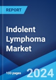 Indolent Lymphoma Market: Epidemiology, Industry Trends, Share, Size, Growth, Opportunity, and Forecast 2024-2034- Product Image
