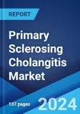 Primary Sclerosing Cholangitis Market: Epidemiology, Industry Trends, Share, Size, Growth, Opportunity, and Forecast 2024-2034- Product Image