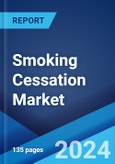 Smoking Cessation Market: Epidemiology, Industry Trends, Share, Size, Growth, Opportunity, and Forecast 2024-2034- Product Image