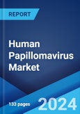 Human Papillomavirus Market: Epidemiology, Industry Trends, Share, Size, Growth, Opportunity, and Forecast 2024-2034- Product Image