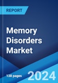 Memory Disorders Market: Epidemiology, Industry Trends, Share, Size, Growth, Opportunity, and Forecast 2024-2034- Product Image