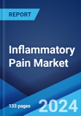Inflammatory Pain Market: Epidemiology, Industry Trends, Share, Size, Growth, Opportunity, and Forecast 2024-2034- Product Image
