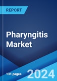 Pharyngitis Market: Epidemiology, Industry Trends, Share, Size, Growth, Opportunity, and Forecast 2024-2034- Product Image