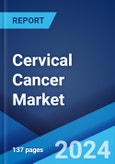 Cervical Cancer Market: Epidemiology, Industry Trends, Share, Size, Growth, Opportunity, and Forecast 2024-2034- Product Image