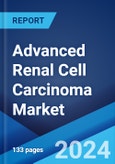 Advanced Renal Cell Carcinoma Market: Epidemiology, Industry Trends, Share, Size, Growth, Opportunity, and Forecast 2024-2034- Product Image