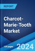 Charcot-Marie-Tooth Market: Epidemiology, Industry Trends, Share, Size, Growth, Opportunity, and Forecast 2024-2034- Product Image