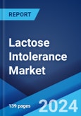 Lactose Intolerance Market: Epidemiology, Industry Trends, Share, Size, Growth, Opportunity, and Forecast 2024-2034- Product Image