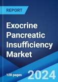 Exocrine Pancreatic Insufficiency Market: Epidemiology, Industry Trends, Share, Size, Growth, Opportunity, and Forecast 2024-2034- Product Image