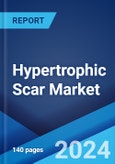 Hypertrophic Scar Market: Epidemiology, Industry Trends, Share, Size, Growth, Opportunity, and Forecast 2024-2034- Product Image