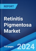 Retinitis Pigmentosa Market: Epidemiology, Industry Trends, Share, Size, Growth, Opportunity, and Forecast 2024-2034- Product Image