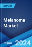 Melanoma Market: Epidemiology, Industry Trends, Share, Size, Growth, Opportunity, and Forecast 2024-2034- Product Image