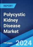 Polycystic Kidney Disease Market: Epidemiology, Industry Trends, Share, Size, Growth, Opportunity, and Forecast 2024-2034- Product Image