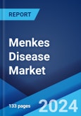 Menkes Disease Market: Epidemiology, Industry Trends, Share, Size, Growth, Opportunity, and Forecast 2024-2034- Product Image