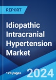 Idiopathic Intracranial Hypertension Market: Epidemiology, Industry Trends, Share, Size, Growth, Opportunity, and Forecast 2024-2034- Product Image
