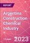 Argentina Construction Chemical Industry Databook Series - Q2 2023 Update - Product Thumbnail Image