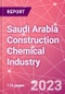 Saudi Arabia Construction Chemical Industry Databook Series - Q2 2023 Update - Product Image