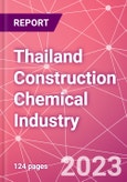 Thailand Construction Chemical Industry Databook Series - Q2 2023 Update- Product Image