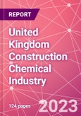 United Kingdom Construction Chemical Industry Databook Series - Q2 2023 Update- Product Image