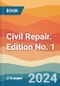 Civil Repair. Edition No. 1 - Product Thumbnail Image