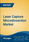 Laser Capture Microdissection Market - Global Industry Size, Share, Trends, Opportunity, and Forecast, 2019-2029F- Product Image