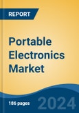 Portable Electronics Market - Global Industry Size, Share, Trends, Opportunity, and Forecast, 2019-2029F- Product Image